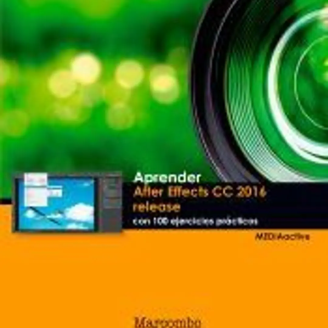 Aprender After Effects CC release 2016 con 100 ejercicios prácticos 1