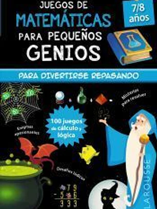 Juegos de matemáticas para pequeños genios 7-8 años