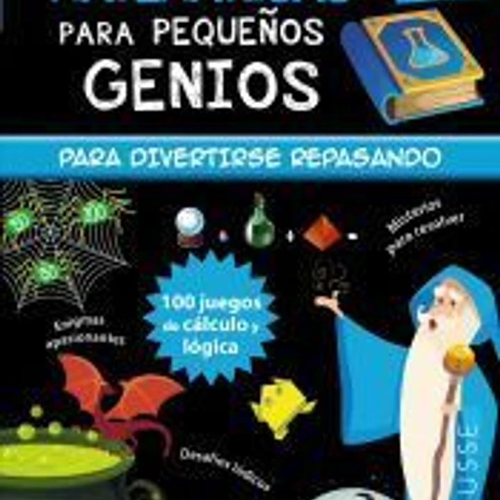 Juegos de matemáticas para pequeños genios 7-8 años 1