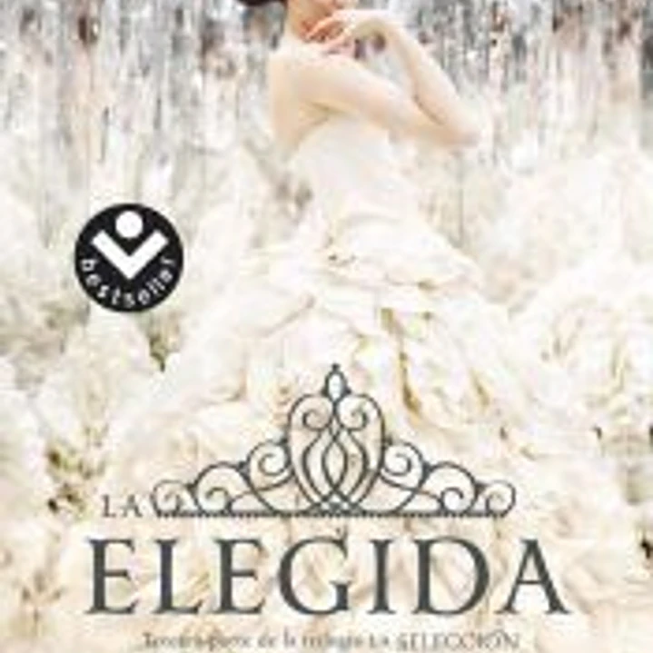Serie La Selección 3. La elegida 1