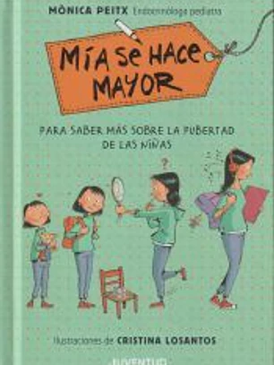 Mia se hace mayor