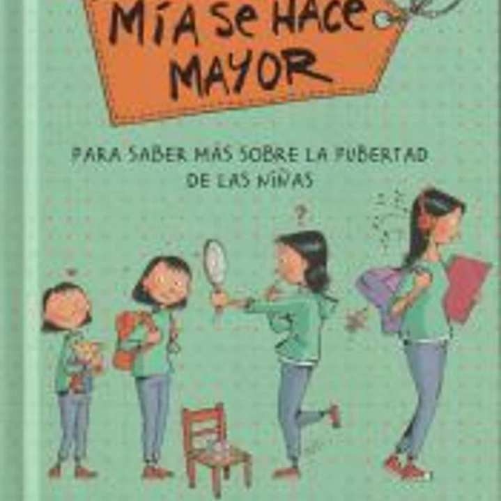 Mia se hace mayor 1