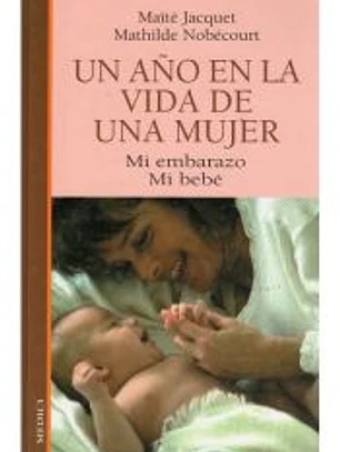 UN AÑO EN LA VIDA DE UNA MUJER