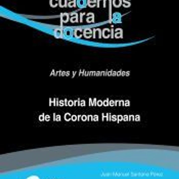 Historia Moderna de la Corona Hispana 1