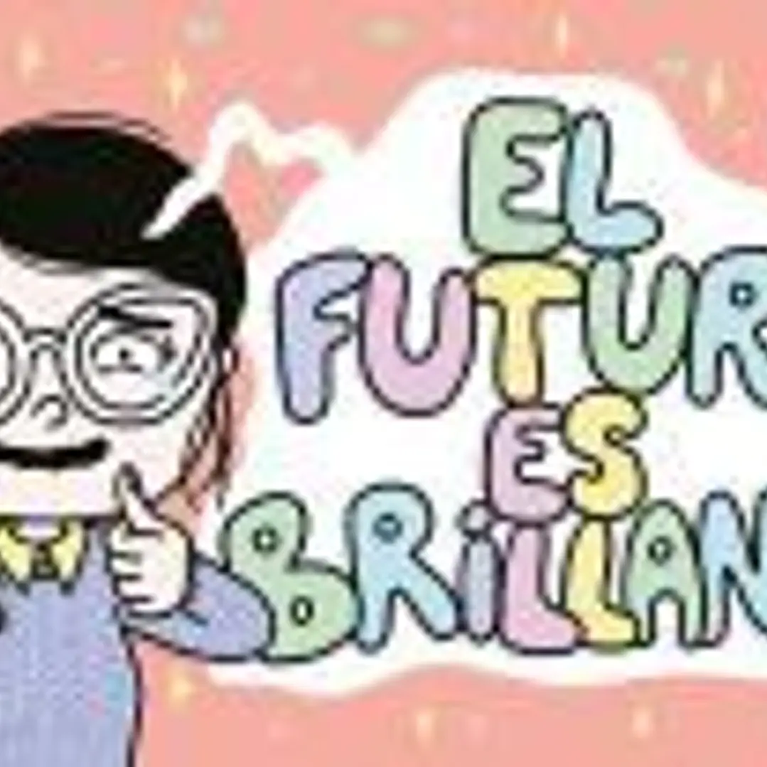 El futuro es brillante 1