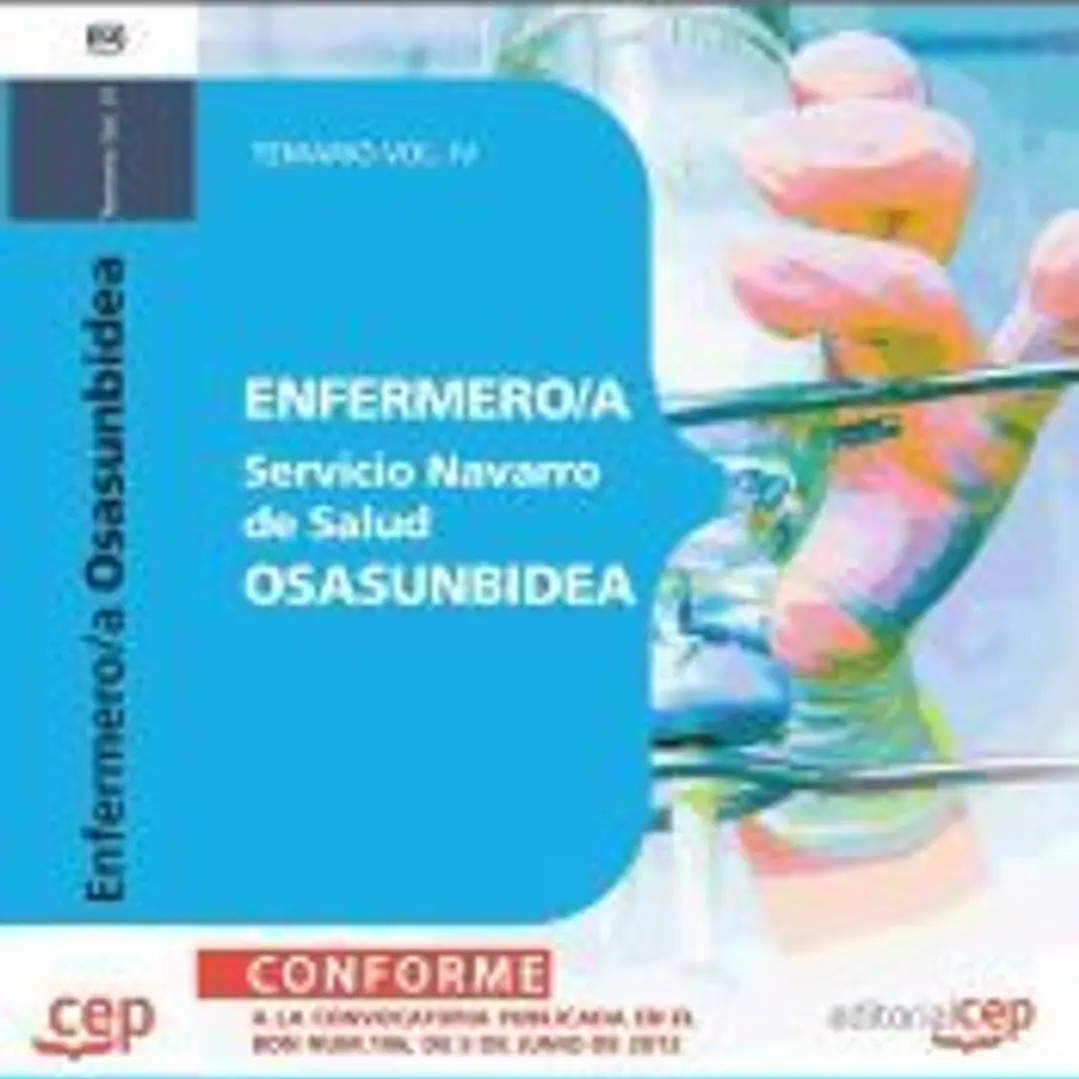 Enfermero/a del Servicio Navarro de Salud-Osasunbidea. Temario Vol.IV 1