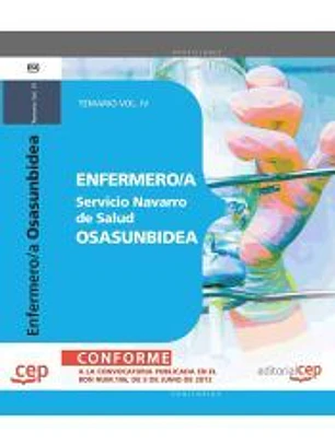 Enfermero/a del Servicio Navarro de Salud-Osasunbidea. Temario Vol.IV