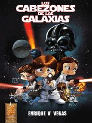 LOS CABEZONES DE LA GALAXIA Integral
