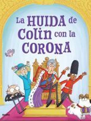 La huida de Colin con la corona