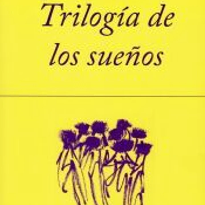 Trilogía de los sueños 1