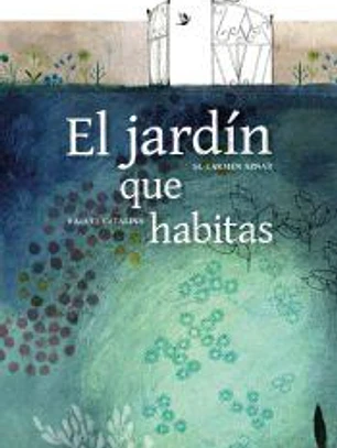 El jardín que habitas
