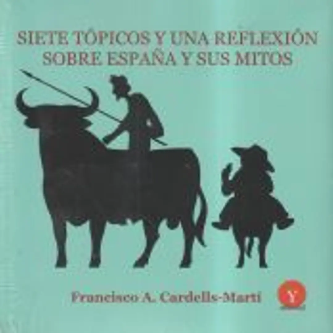 Siete tópicos y una reflexión sobre España y sus mitos 1