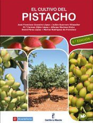 El cultivo del pistacho - 2ª edición
