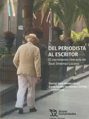 Del periodista al escritor. El nacimiento literario de José Jiménez Lozano
