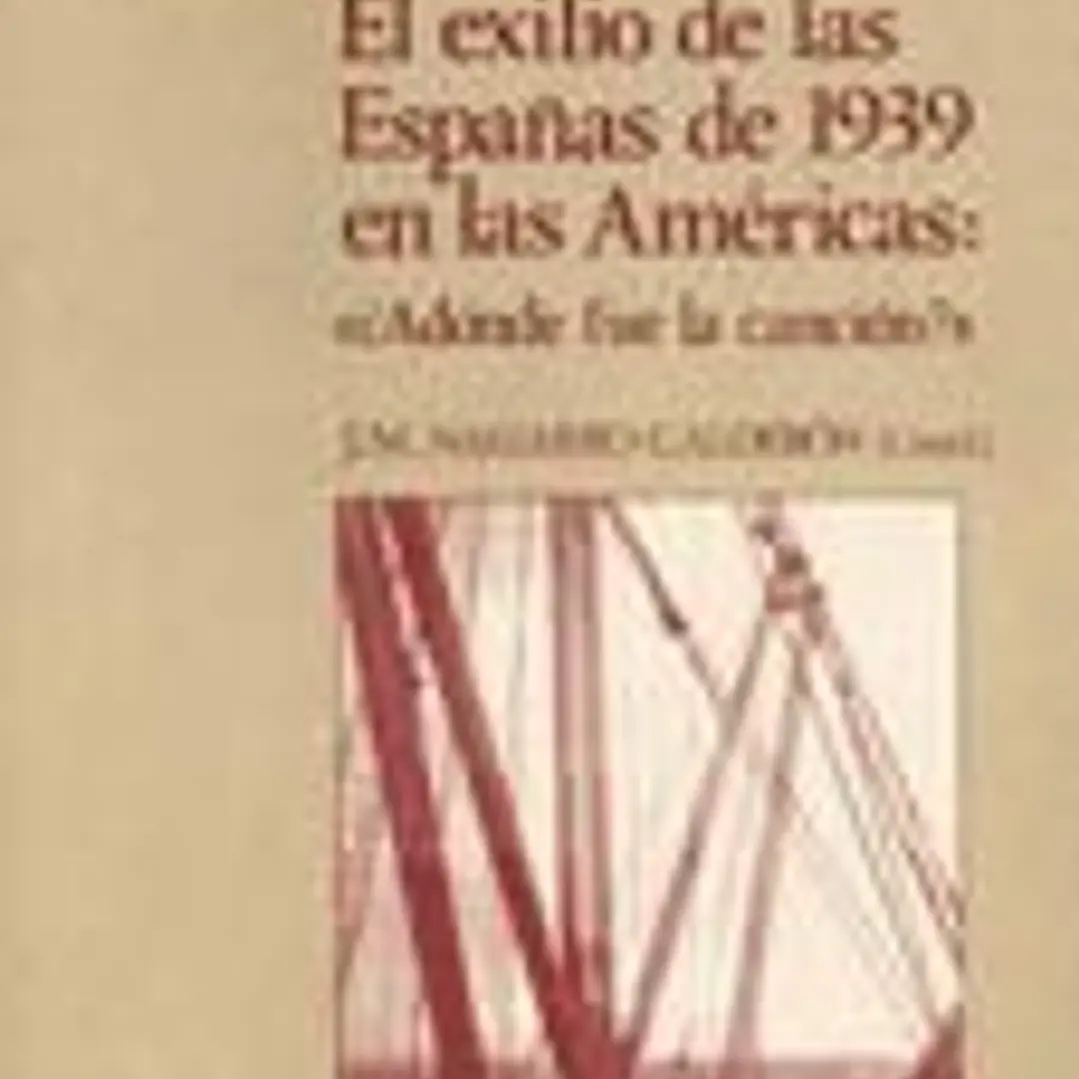 El exilio de las Españas de 1939 en las Américas 1