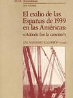 El exilio de las Españas de 1939 en las Américas