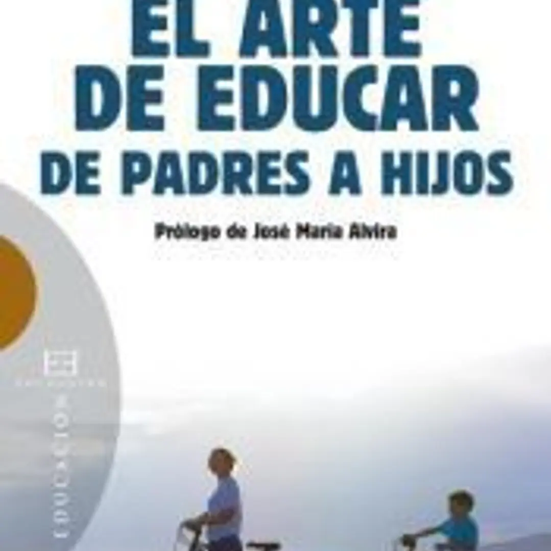 El arte de educar de padres a hijos 1