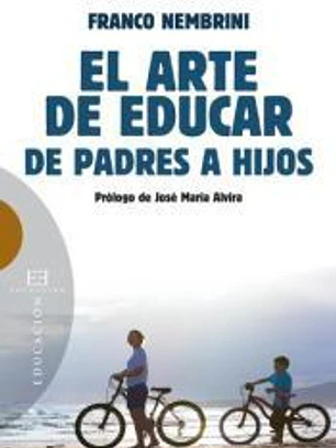 El arte de educar de padres a hijos