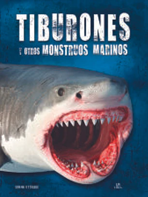 Tiburones y Otros Monstruos Marinos