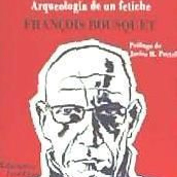 EL PUTO SAN FOUCAULT: ARQUEOLOGIA DE UN FETICHE 1