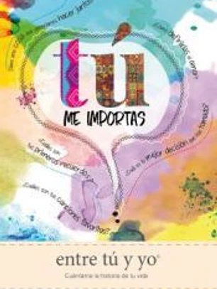 Tú mi importas : entre tú y yo