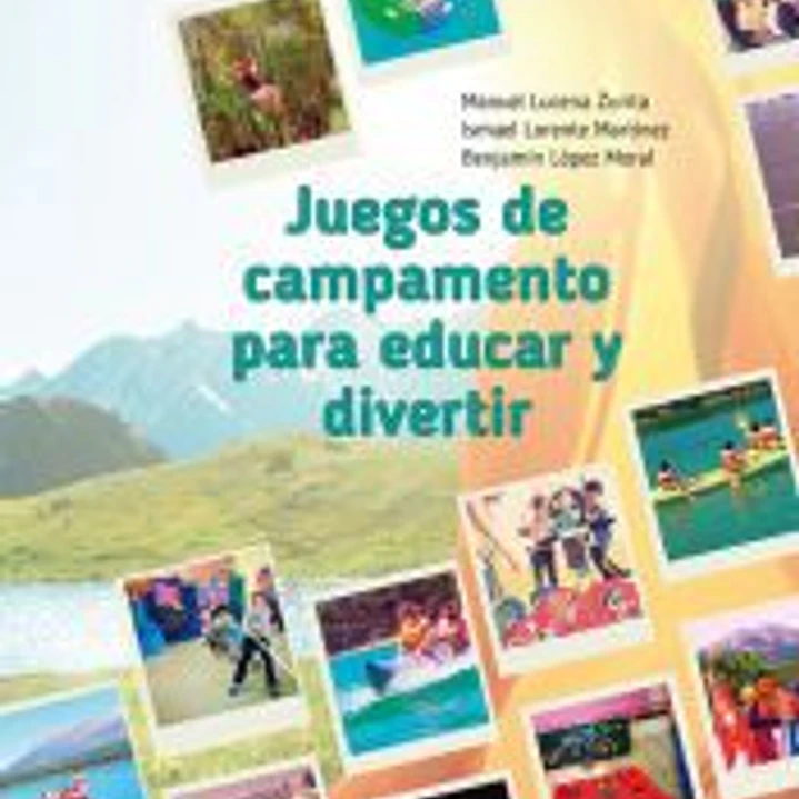Juegos de campamento para educar y divertir 1