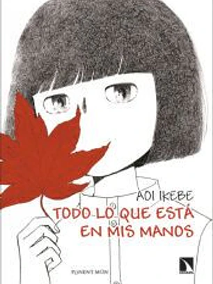 TODO LO QUE ESTA EN MIS MANOS