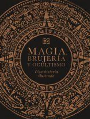 Magia, brujería y ocultismo