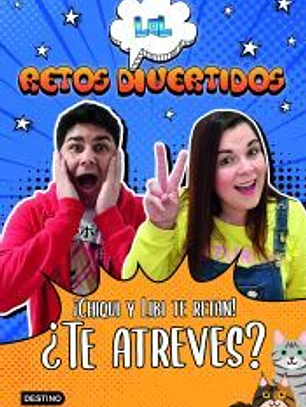 LOL Retos Divertidos. ¡Chiqui y Libi te retan! ¿Te atreves?