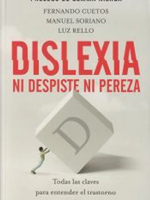 Dislexia. Ni despiste ni pereza