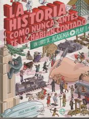 La historia como nunca antes te la habían contado