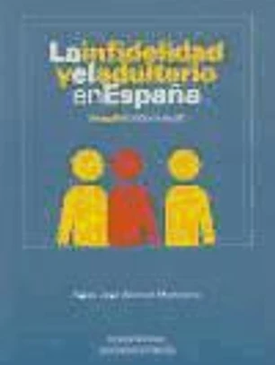 La infidelidad y el adulterio en España (estudio histórico-legal)