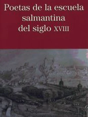 Poetas de la escuela salmantina del siglo XVIII