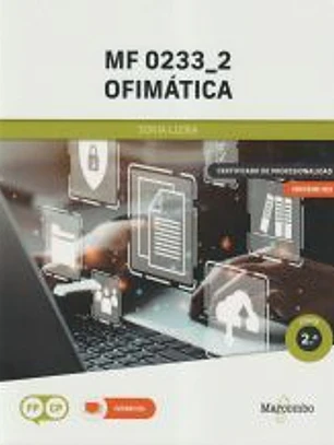 *MF 0233_2 Ofimática 2ed
