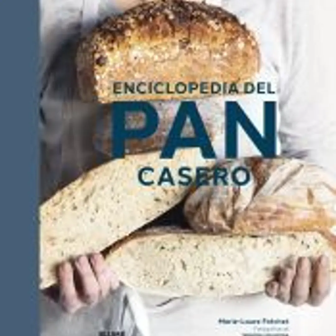 Enciclopedia del pan casero 1