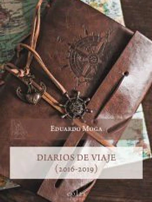 Diarios de viaje (2016-2019)