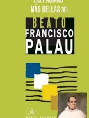 PAGINAS MAS BELLAS DEL BEATO FRANCISCO PALAU