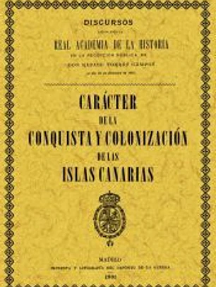 Carácter de la conquista y colonización de las Islas Canarias