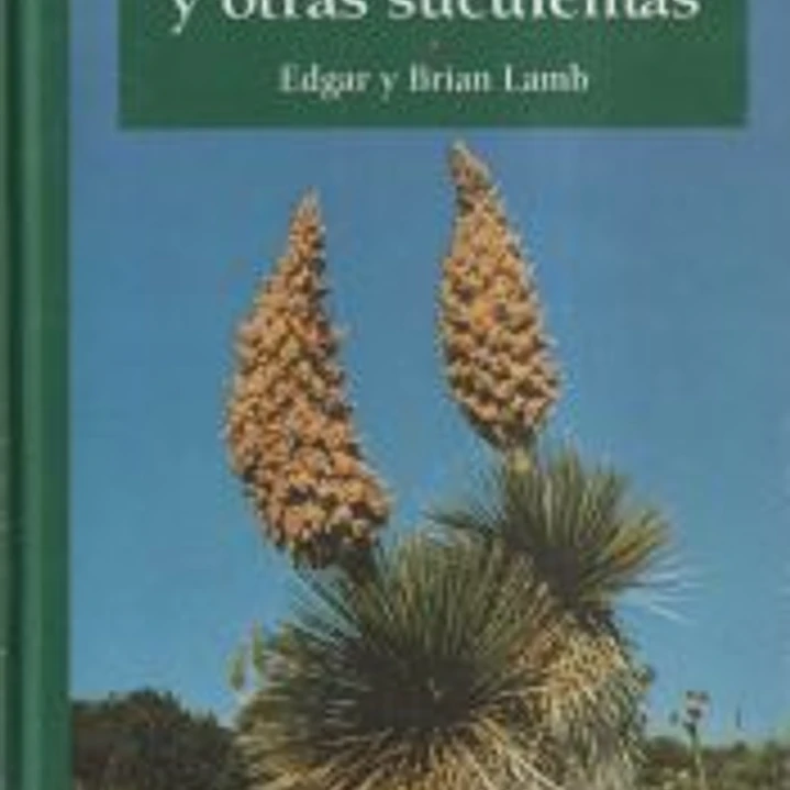 GUÍA DE LOS CACTOS Y OTRAS SUCULENTAS 1