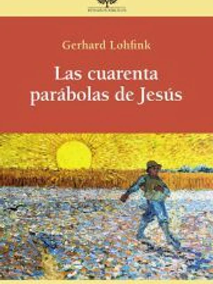 Las cuarenta parábolas de Jesús