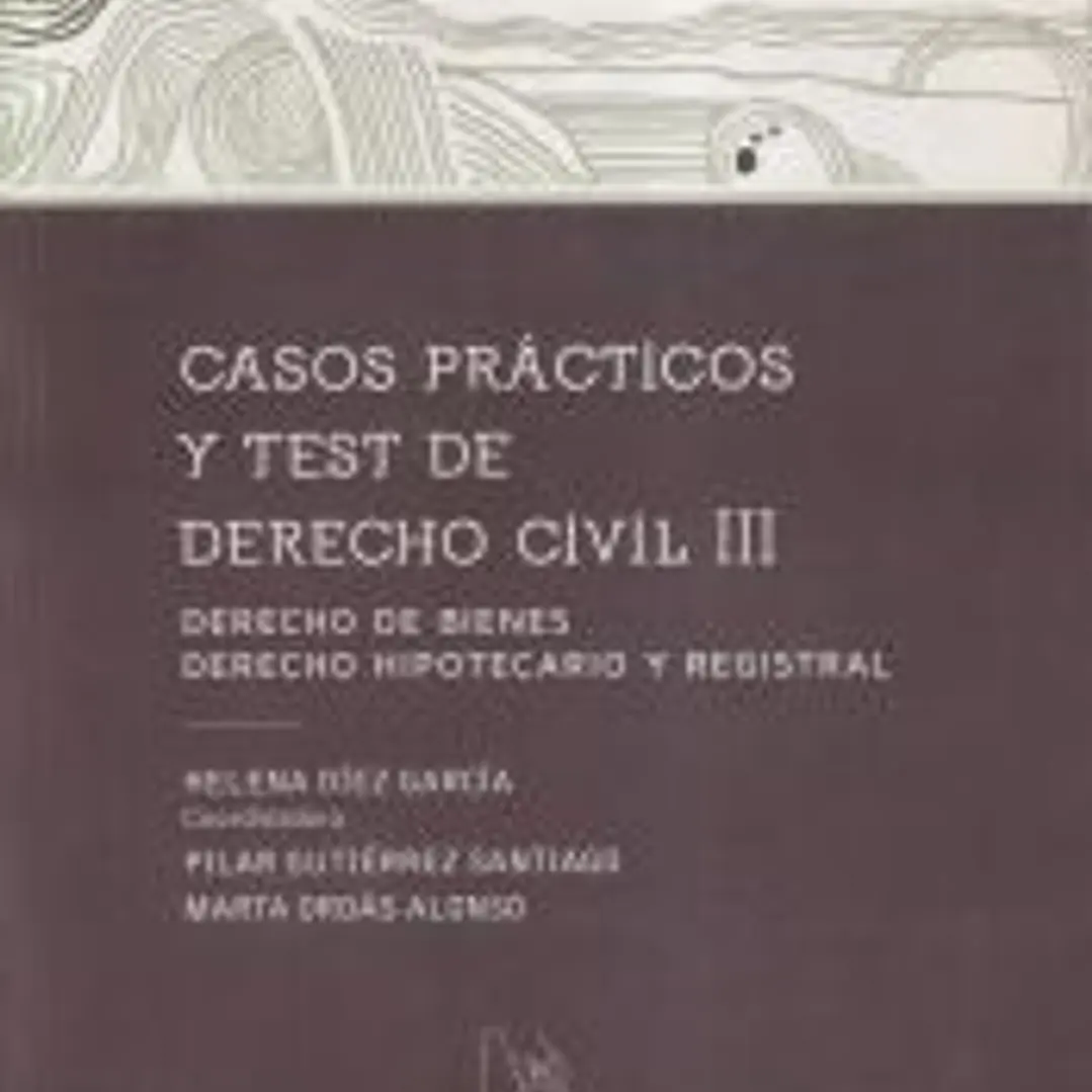 Casos prácticos y test de derecho civil iii 1