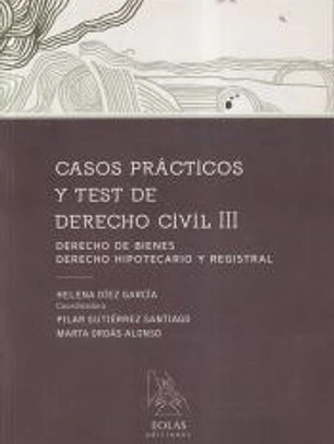Casos prácticos y test de derecho civil iii