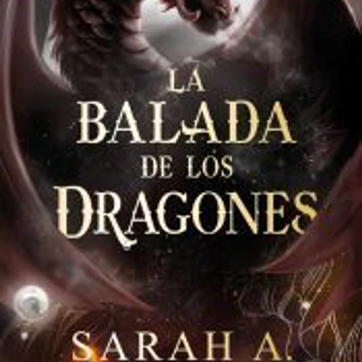 La balada de los dragones (La Caída Lunar 2) 1