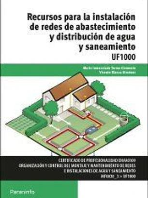 Recursos para la instalación de redes de abastecimiento y distribución de agua y saneamiento