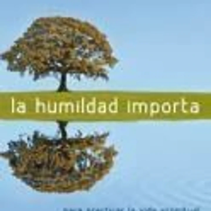 La humildad importa : para practicar la vida espiritual 1