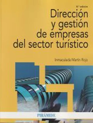 Dirección y gestión de empresas del sector turístico