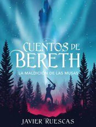 La maldición de las musas (Cuentos de Bereth 2)