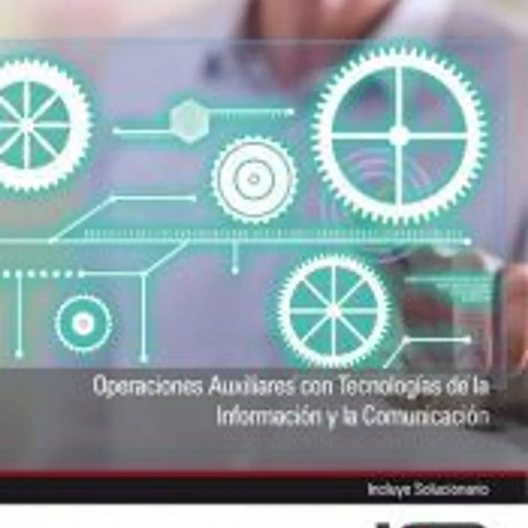 Operaciones Auxiliares con Tecnologías de la Información y la Comunicación 1