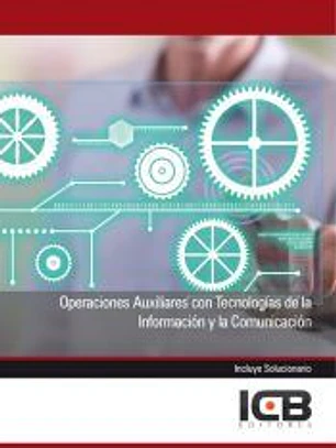Operaciones Auxiliares con Tecnologías de la Información y la Comunicación