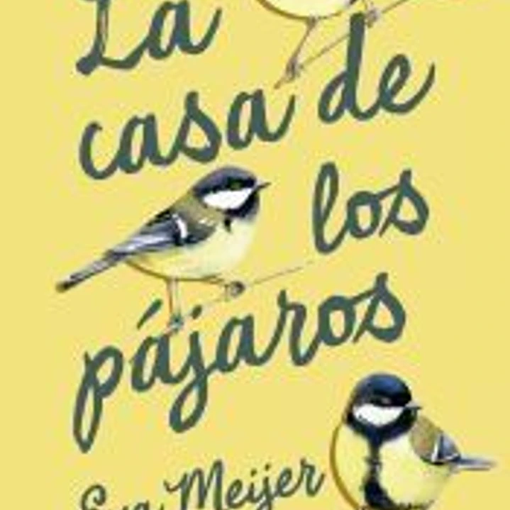 La casa de los pájaros 1